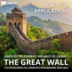 Read more about the article UNESCO/China Great Wall Fellowships 2026-2027